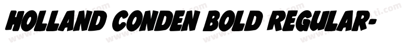 Holland Conden Bold Regular字体转换